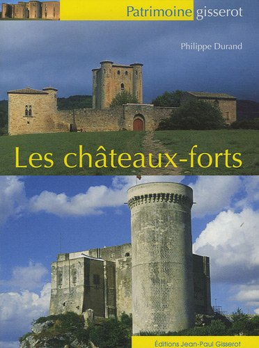 Les châteaux forts