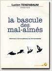 La bascule des mal- aimés : processus d'autoguérison en psychothérapie