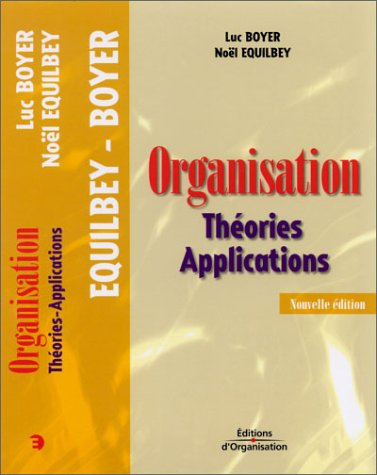 Organisation : théories et applications