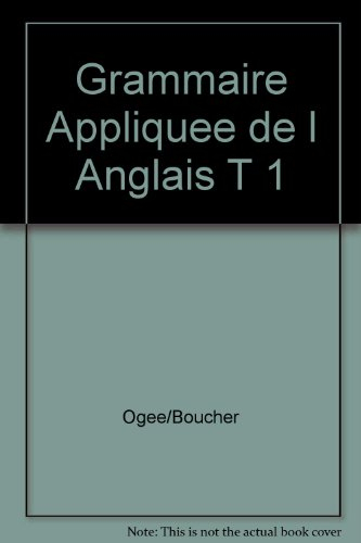 grammaire appliquee de l anglais t 1