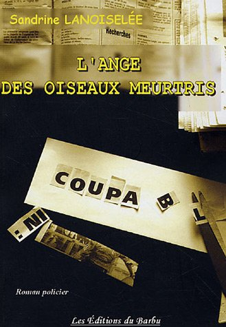 L'ange des oiseaux meurtris