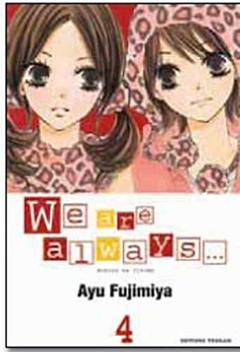 We are always.... Vol. 4