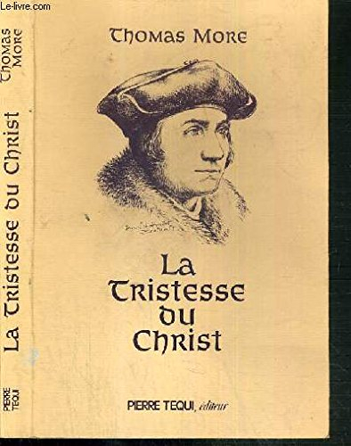 la tristesse du christ