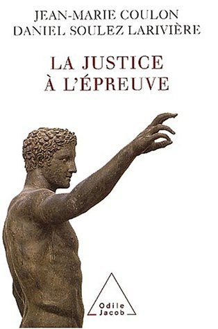 La justice à l'épreuve