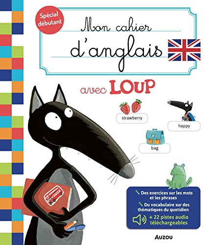 Mon cahier d'anglais avec Loup : dès 5 ans