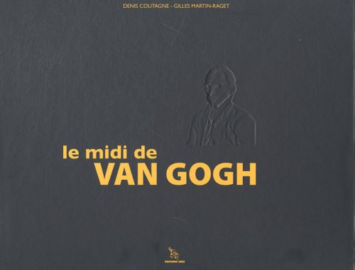 Le midi de Van Gogh