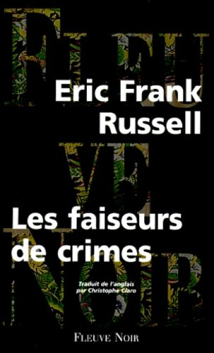Les faiseurs de crimes
