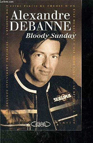 Bloody sunday : l'épreuve