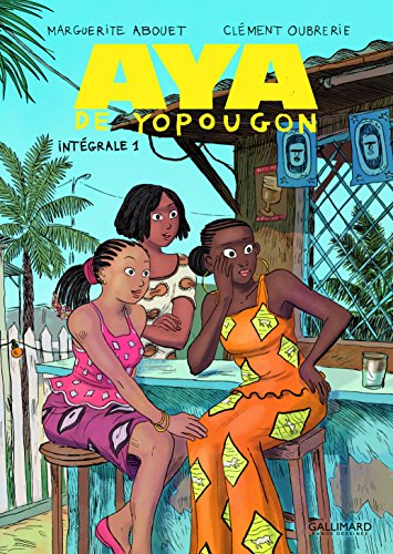 Aya de Yopougon : intégrale. Vol. 1
