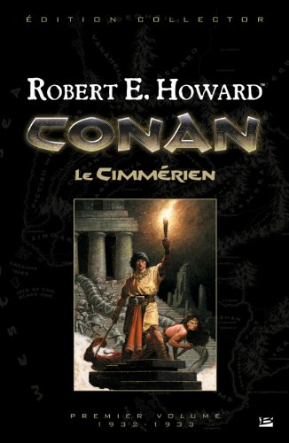Conan. Vol. 1. Le Cimmérien : 1932-1933