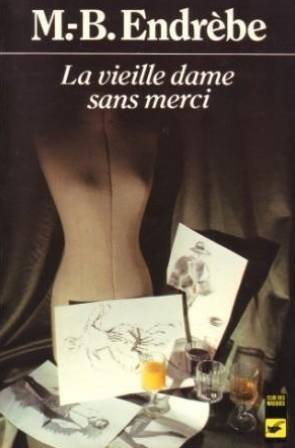 La Vieille dame sans merci