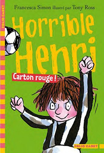 Horrible Henri. Vol. 8. Carton rouge !