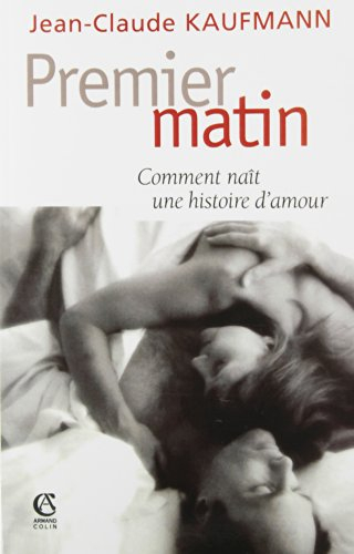 Premier matin : comment naît une histoire d'amour
