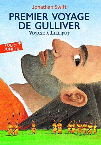 Premier voyage de Gulliver : voyage à Lilliput