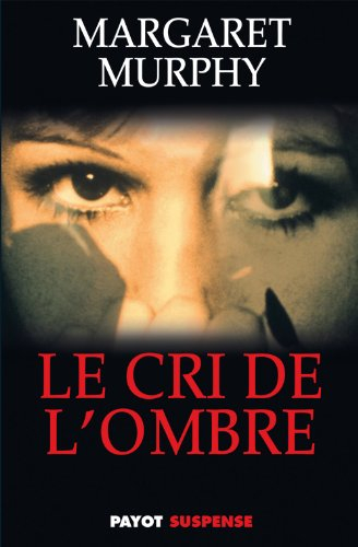 Le cri de l'ombre