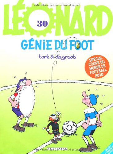 Léonard. Vol. 30. Génie du foot