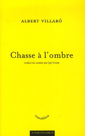 Chasse à l'ombre