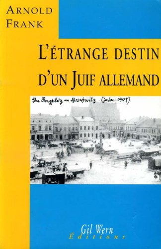 l'étrange destin d'un juif allemand