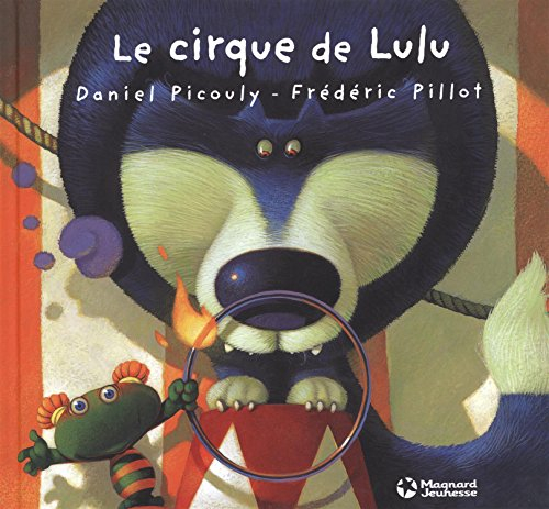 Lulu Vroumette. Le cirque de Lulu