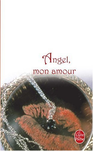 Angel, mon amour