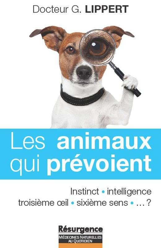 Les animaux qui prévoient : le nez de Pinocchio et le papillon ou Du pouvoir au mouvoir : instinct, 