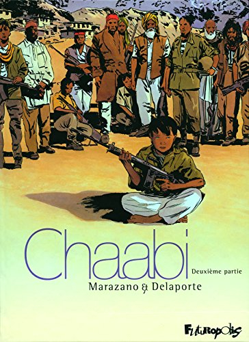 Chaabi. La révolte : deuxième partie