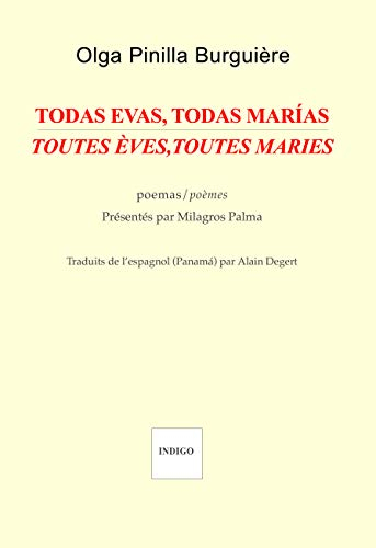 Todas Evas, todas Marias : poemas. Toutes Eves, toutes Maries : poèmes