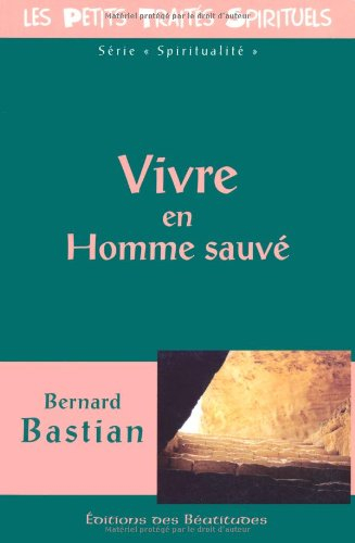 Vivre en homme sauvé