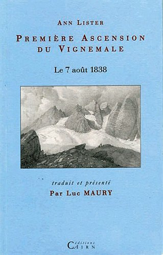 Première ascension au Vignemale : le 7 août 1838