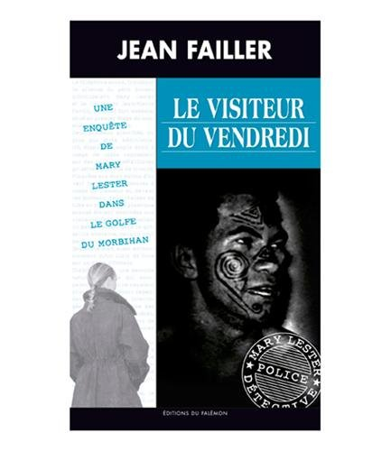 Une enquête de Mary Lester. Vol. 39. Le visiteur du vendredi