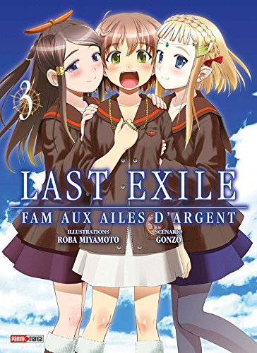 Last exile : Fam aux ailes d'argent. Vol. 3
