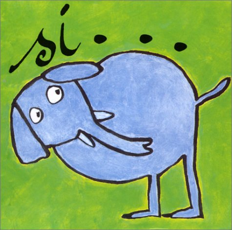 Si les éléphants avaient deux pattes