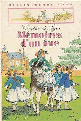 mémoires d'un âne : collection : bibliothèque rose cartonnée