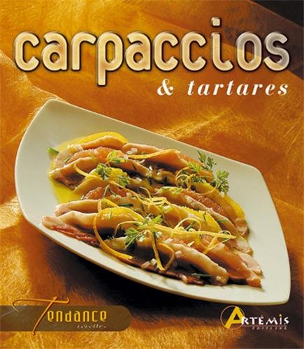Carpaccios & tartares