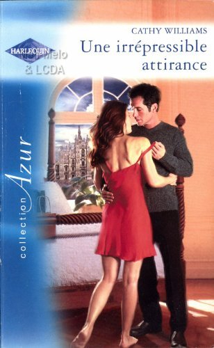 Une irrépressible attirance