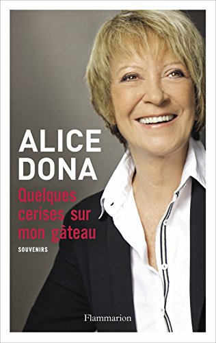 Quelques cerises sur mon gâteau... : souvenirs