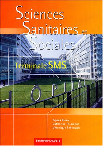Sciences sanitaires et sociales, terminale SMS