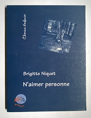 N'aimer personne