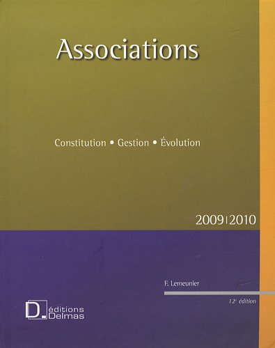 Associations : constitution, gestion, évolution