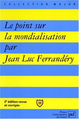 point sur la mondialisation (le)