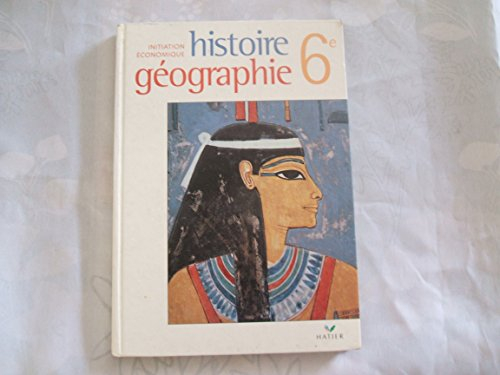 histoire geographie initiation economique 6eme. manuel