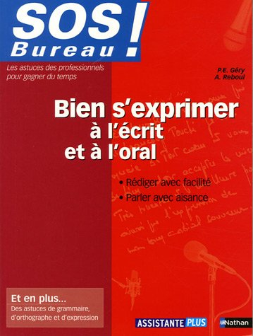 Bien s'exprimer à l'écrit et à l'oral