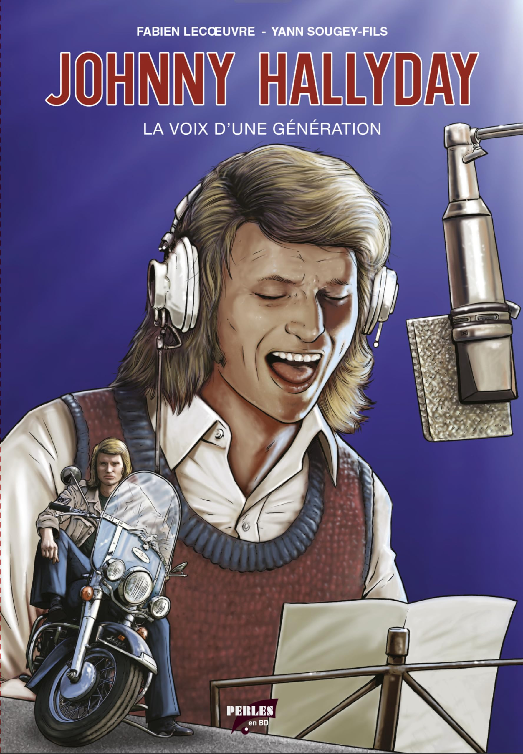 Johnny Hallyday: Tome 2, la voix d'une génération