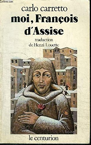 Moi, François d'Assise