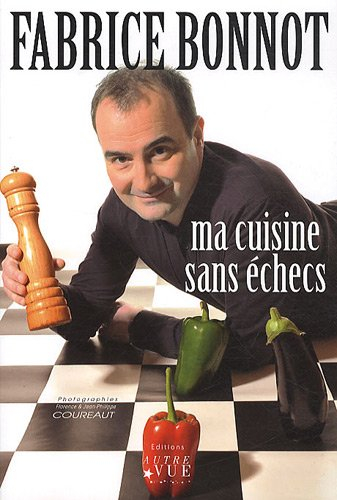 Ma cuisine sans échecs