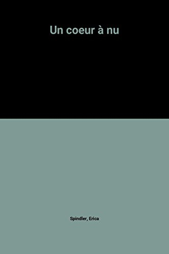 Un coeur à nu : trois femmes tournent une page de leur vie et prennent leur destin en main