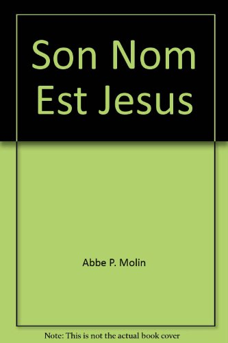 Son nom est Jésus : invitation aux voyages