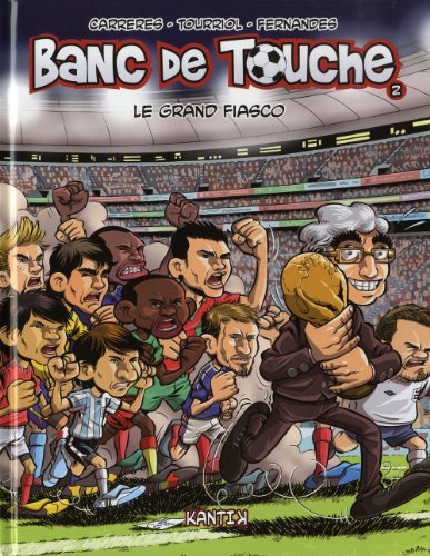 Banc de touche. Vol. 2