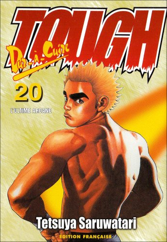 Tough, dur-à-cuire. Vol. 20. L'ultime arcane