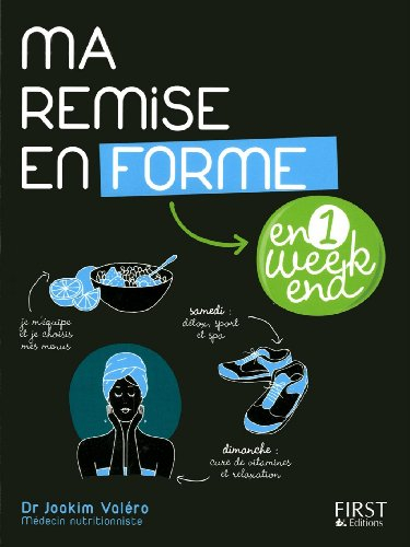 Ma remise en forme en 1 week-end